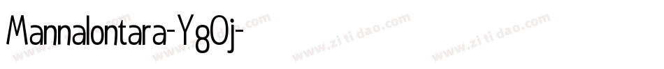 Mannalontara-Y8Oj字体转换 Mannalontara-Y8Oj字体转换