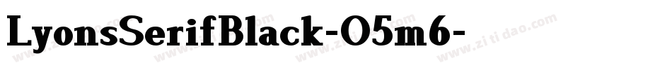 LyonsSerifBlack-O5m6字体转换