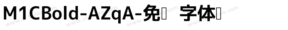 M1CBold-AZqA字体转换