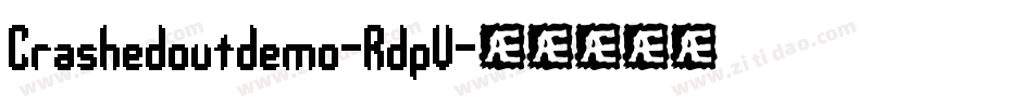 Crashedoutdemo-RdpV字体转换