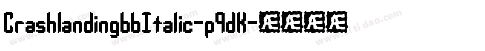 CrashlandingbbItalic-p9dK字体转换