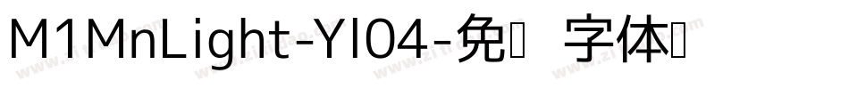 M1MnLight-Yl04字体转换