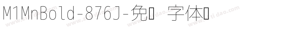 M1MnBold-876J字体转换