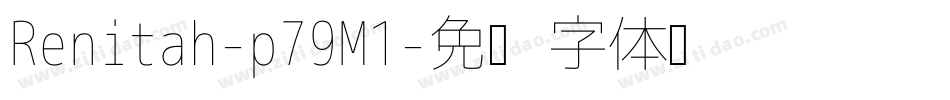 Renitah-p79M1字体转换