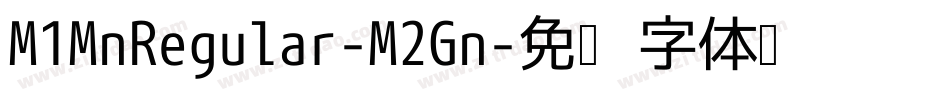 M1MnRegular-M2Gn字体转换