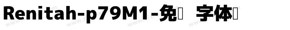 Renitah-p79M1字体转换