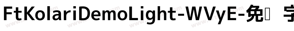 FtKolariDemoLight-WVyE字体转换