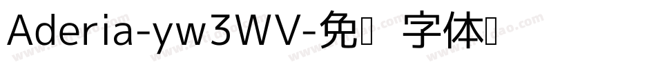 Aderia-yw3WV字体转换