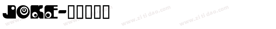 Joke字体转换