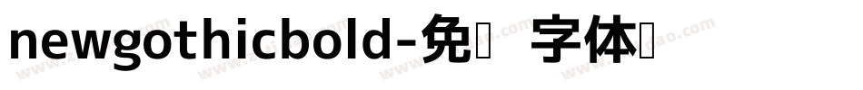 newgothicbold字体转换