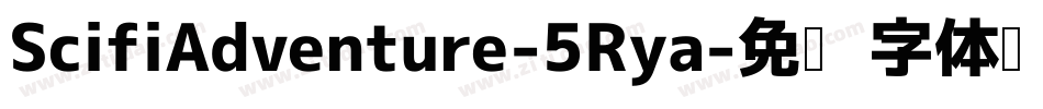 ScifiAdventure-5Rya字体转换