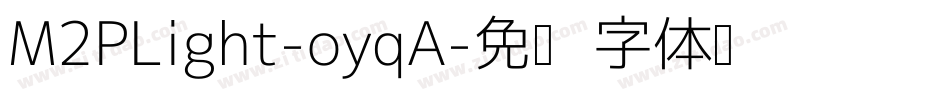 M2PLight-oyqA字体转换
