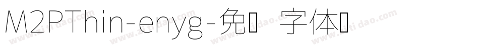 M2PThin-enyg字体转换