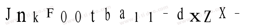 JnkFootball-dxzX字体转换