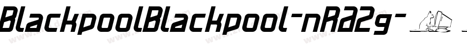 BlackpoolBlackpool-nRA2g字体转换