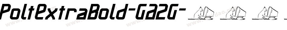 PoltExtraBold-GA2G字体转换