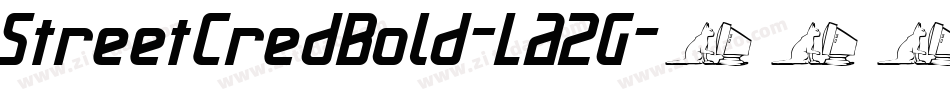 StreetCredBold-LA2G字体转换