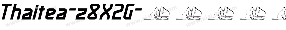 Thaitea-z8X2G字体转换
