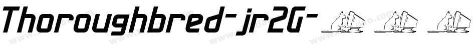 Thoroughbred-jr2G字体转换