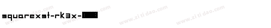 SquarexSt-rK3x字体转换