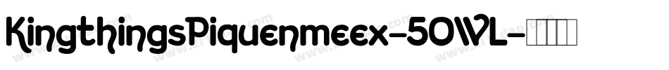 KingthingsPiquenmeex-5OWL字体转换