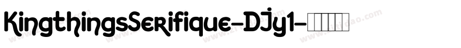 KingthingsSerifique-DJy1字体转换