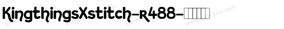 KingthingsXstitch-r488字体转换