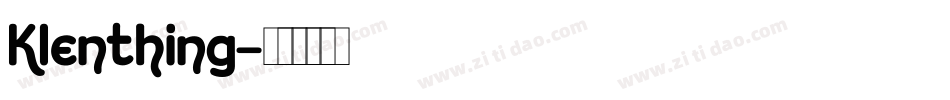 Klenthing字体转换