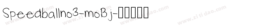 Speedballno3-moBj字体转换