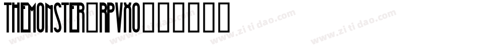 TheMonster-RpvXo字体转换 TheMonster-RpvXo字体转换