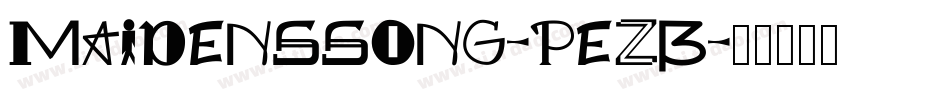 MaidensSong-PezB字体转换