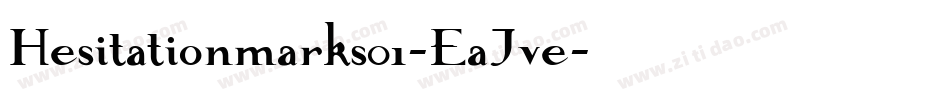 Hesitationmarks01-EaJve字体转换