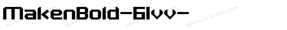 MakenBold-61vv字体转换
