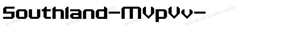Southland-MVpVv字体转换 Southland-MVpVv字体转换