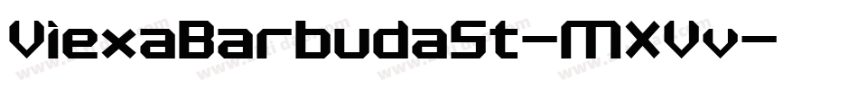 ViexaBarbudaSt-MXVv字体转换