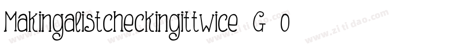 Makingalistcheckingittwice-G1oZ字体转换