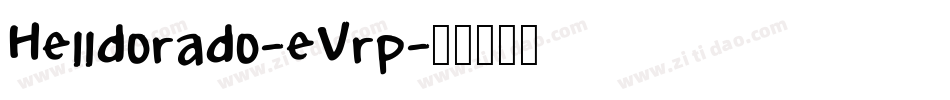 Helldorado-eVrp字体转换