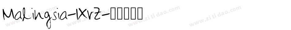 Malingsia-1XrZ字体转换