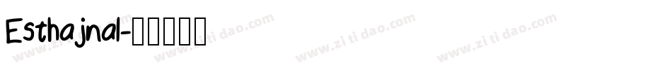 Esthajnal字体转换