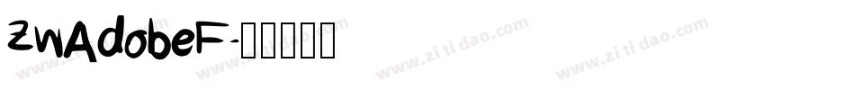 ZWAdobeF字体转换