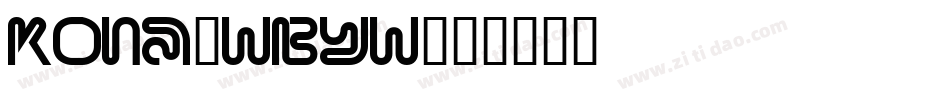 Kona-wBYw字体转换