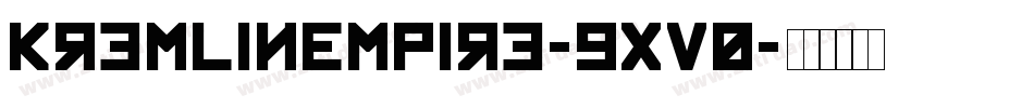 KremlinEmpire-9Xv0字体转换