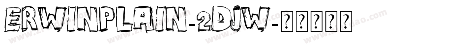 ErwinPlain-2dJw字体转换