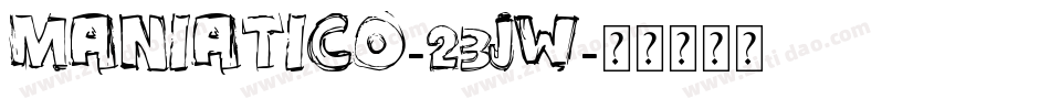 Maniatico-23Jw字体转换