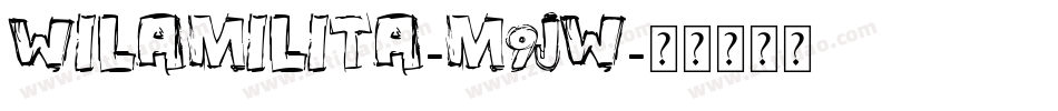 Wilamilita-M9Jw字体转换
