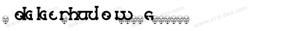 RokikierShadow-6D9g字体转换 RokikierShadow-6D9g字体转换