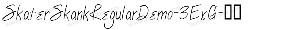 SkaterSkankRegularDemo-3ExG字体转换