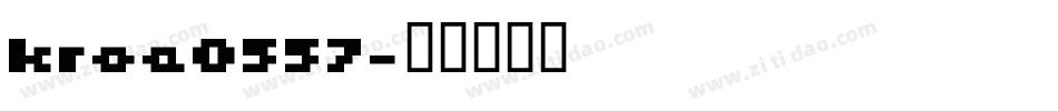 kroe0557字体转换