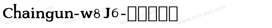 Chaingun-w8J6字体转换