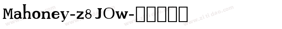 Mahoney-z8JOw字体转换